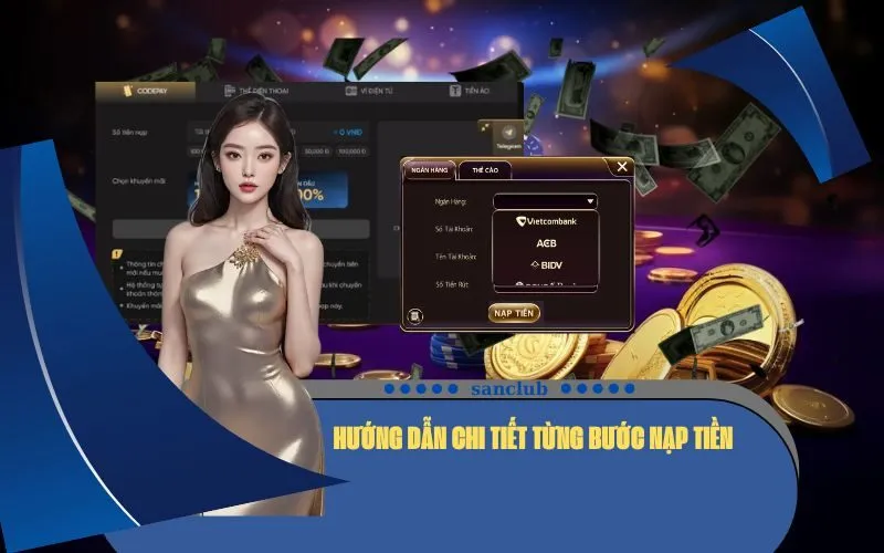 Hướng Dẫn Chi Tiết Từng Bước Nạp Tiền