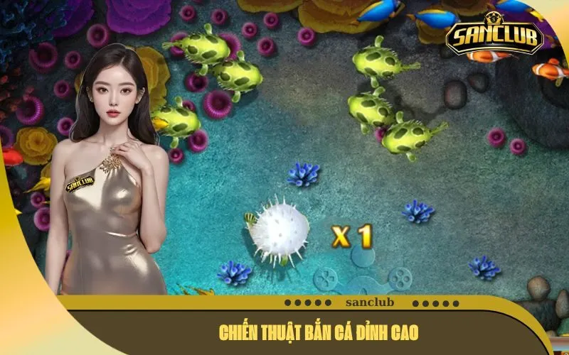 Chiến Thuật Bắn Cá Đỉnh Cao