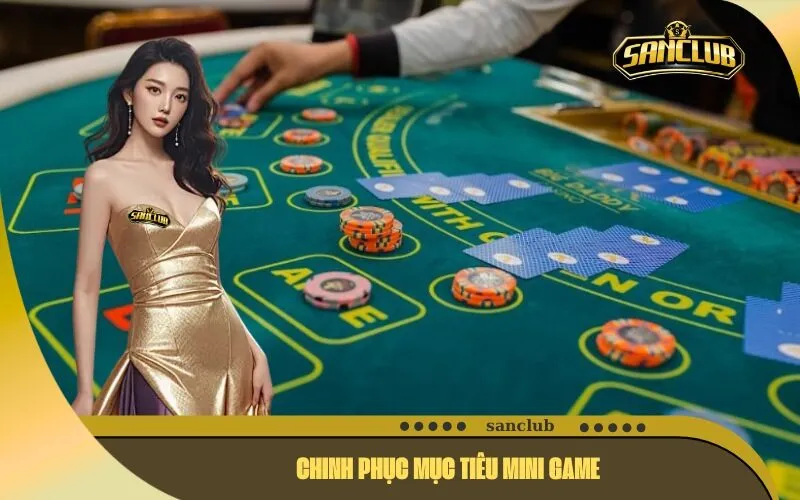 Chinh phục Mục tiêu Mini Game