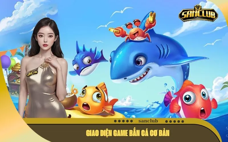 Giao Diện Game Bắn Cá Cơ Bản