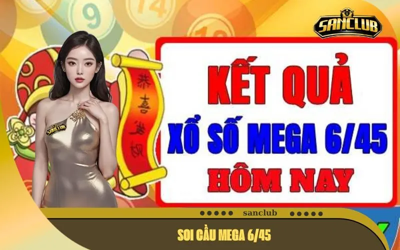 Soi Cầu Mega 645